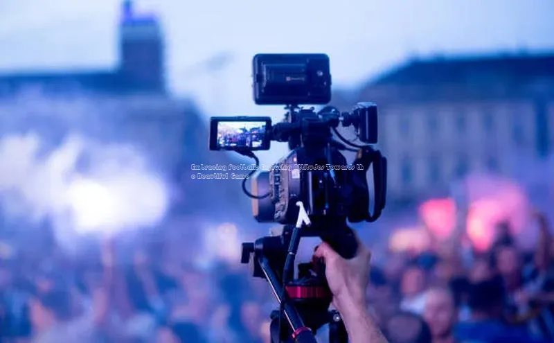 VSPORT官网歌力思Embracing Football: Exploring Attitudes Towards the Beautiful Game